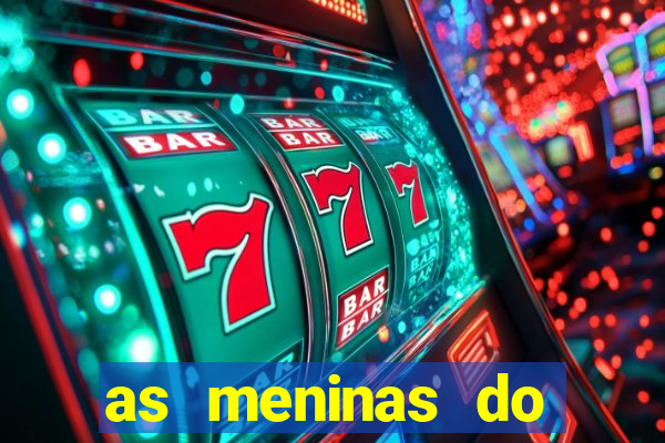 as meninas do câmera privé